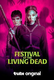 FESTIVAL OF THE LIVING DEAD