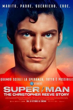 SUPER/MAN: THE CHRISTOPHER REEVE STORY