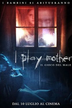 I PLAY MOTHER - IL GIOCO DEL MALE