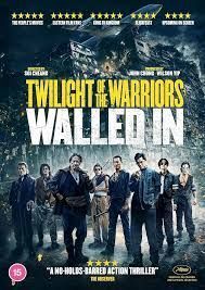 TWILIGHT OF THE WARRIORS : WALLED IN
